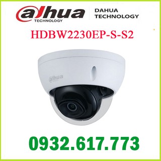 Camera IP DAHUA IPC-HDBW2230EP-S-S2  Dome hồng ngoại 2.0 Megapixel