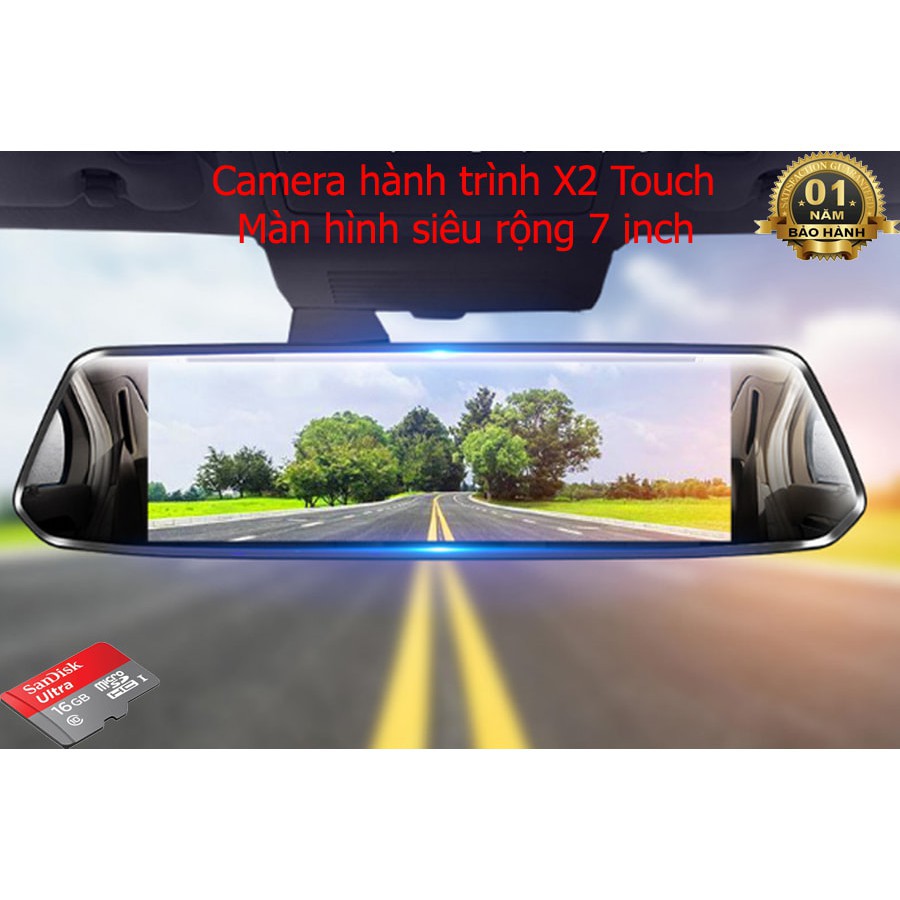 [ TẶNG KÈM THẺ NHỚ 32G ] CAMERA HÀNH TRÌNH DẠNG GƯƠNG  7 INCH X2 TOUCH CẢM ỨNG