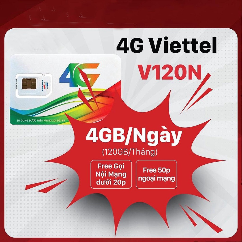 Sim 4G Viettel V120N GÓI VIP - 4GB/NGÀY DATA TỐC ĐỘ CAO - MIỄN PHÍ GỌI