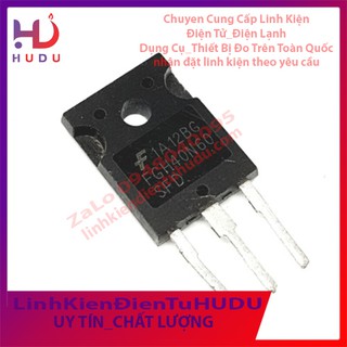 2 Con [IGBT FGH40N60] (40A-600V) bóc máy chính hãng
