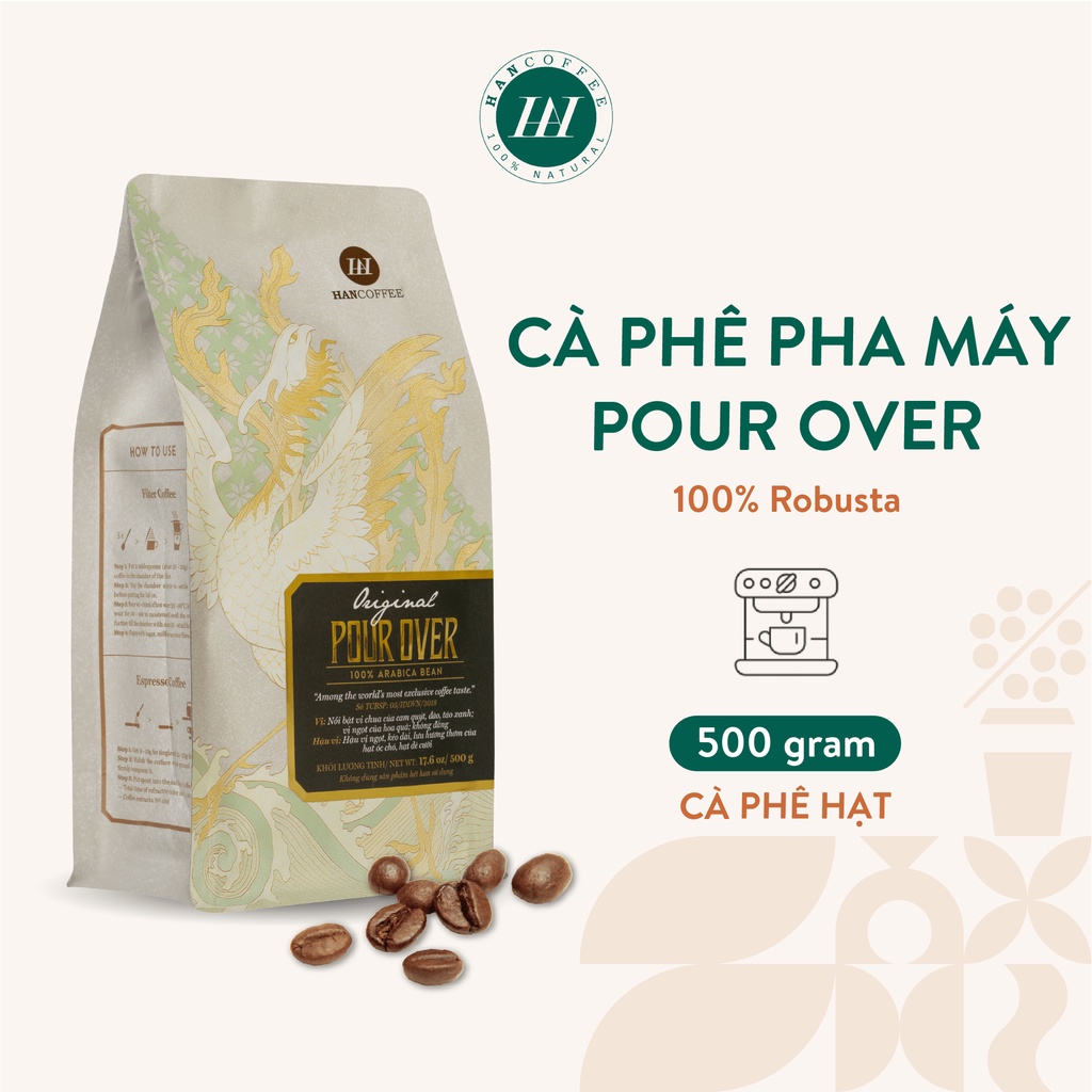 Cà Phê Pha Máy Cao Cấp HANCOFFEE Original Pour Over Cà Phê Nguyên Chất Hương Trái Cây Vị Chua Ngọt Của Hoa Quả Túi 500g