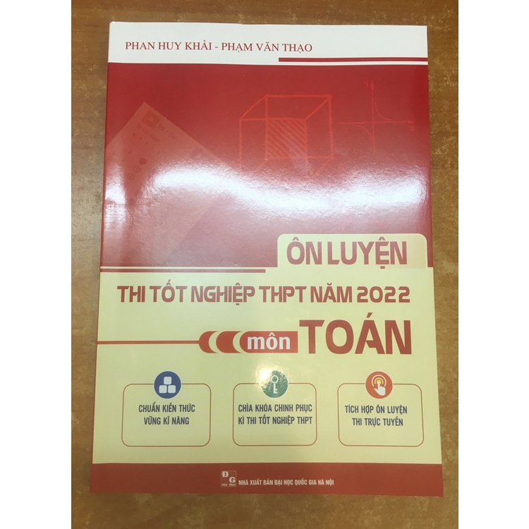 Sách - Ôn Luyện Thi Tốt Nghiệp THPT Năm 2022 Môn Toán