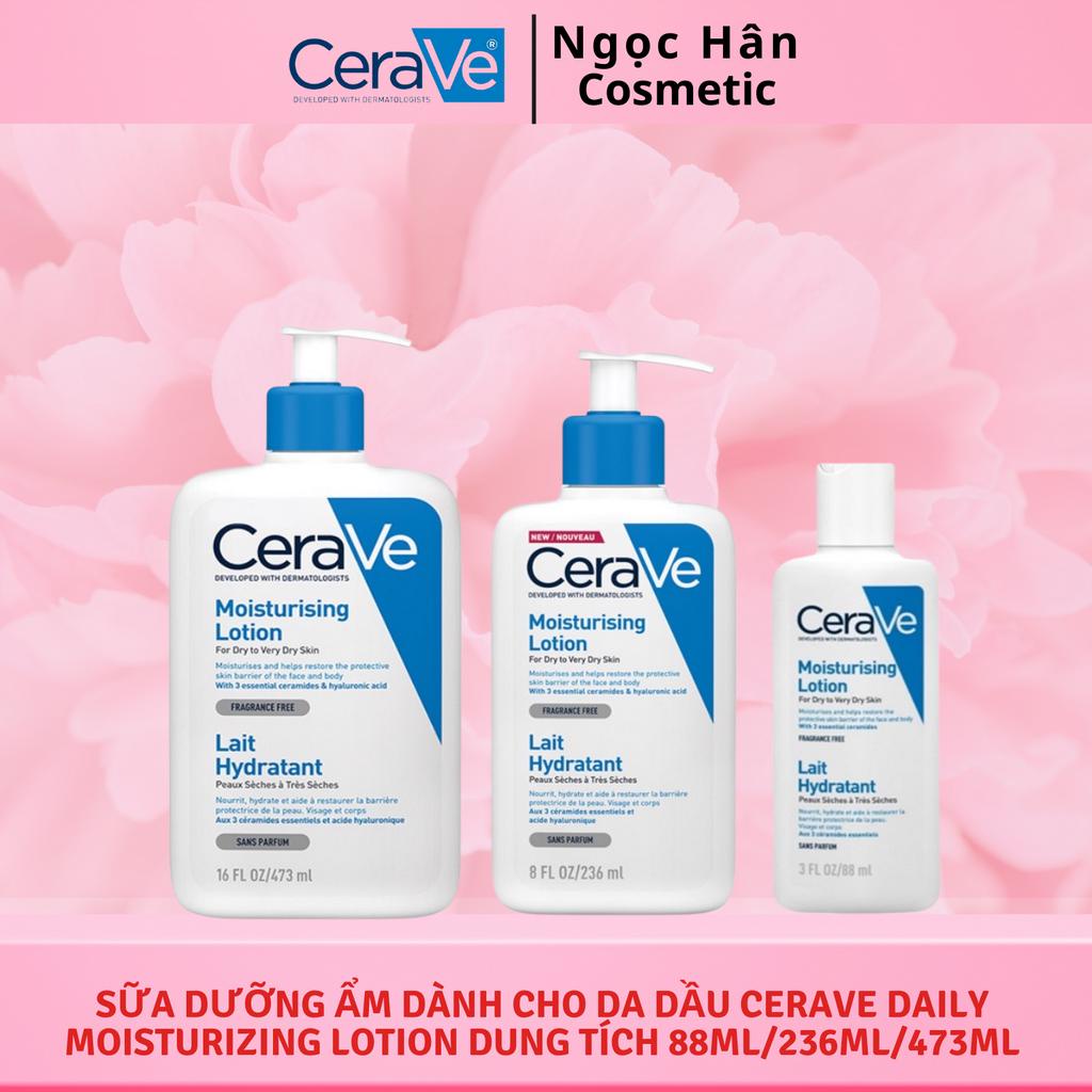 Sữa dưỡng ẩm dành cho da dầu Cerave Daily Moisturizing Lotion dung tích 88ml/236ml/473ml - Ngochan Cosmetics