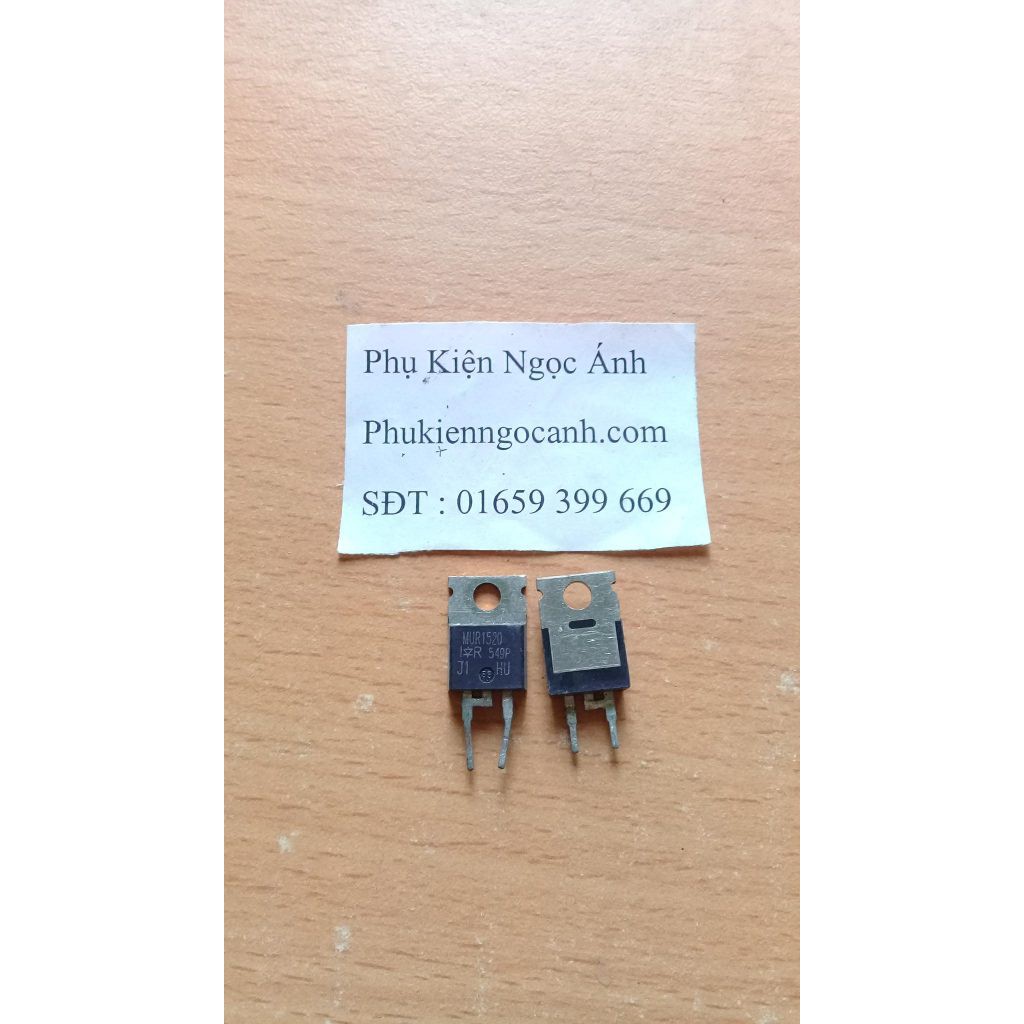 MUR1520 ,diode 1520 diot 2 chân bóc máy