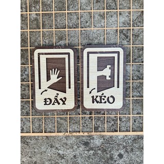 Bảng Kéo-Đẩy, Push-Pull Gỗ Decor [cắt laser]