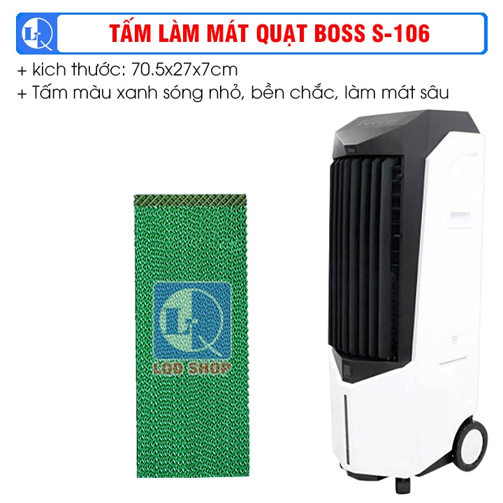 TẤM LÀM MÁT QUẠT BOSS S-106 | Loại tốt (Kích thước: 70.5x27x7cm)