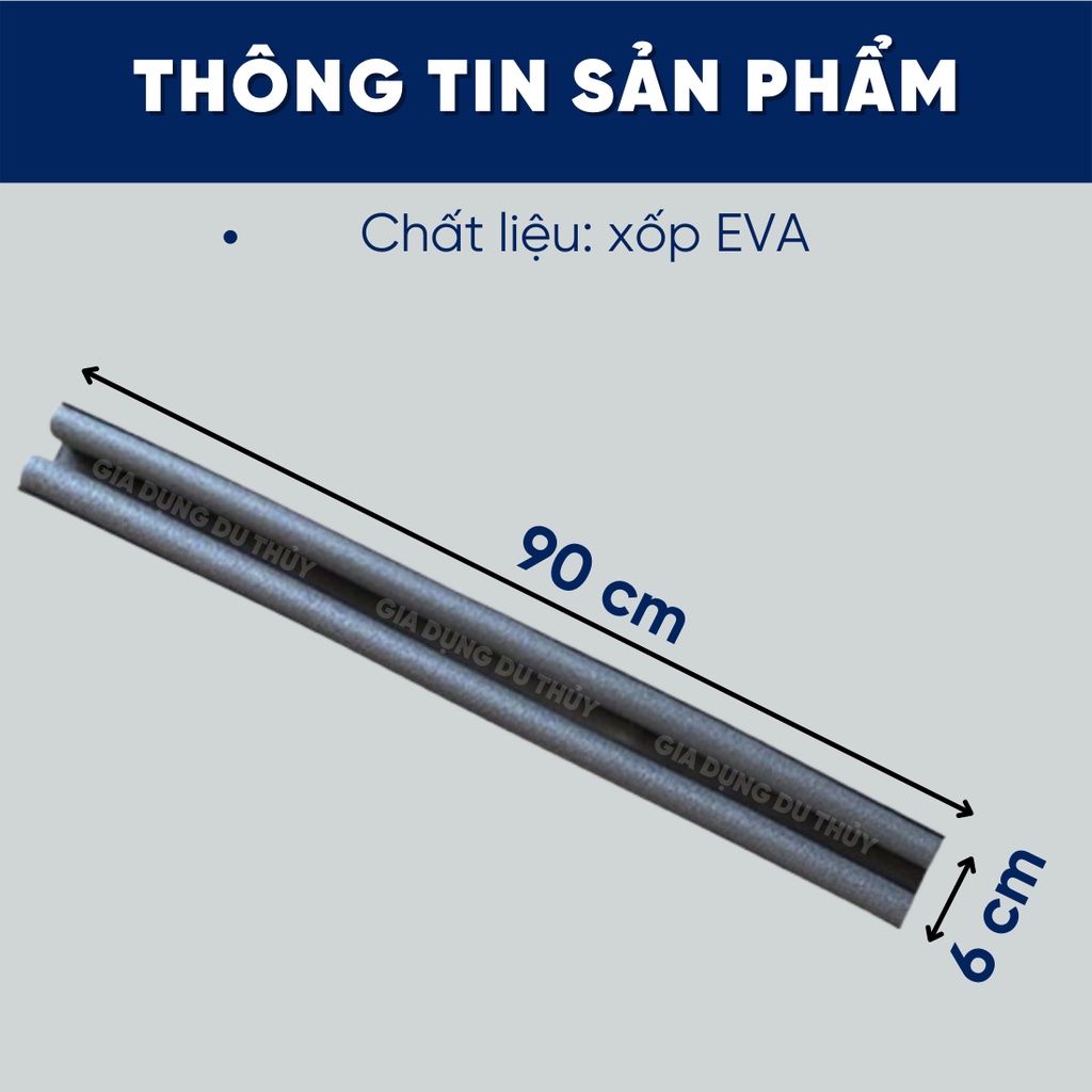 Thanh xốp chặn khe cửa ngăn muỗi, côn trùng loại dài 90 cm của tổng kho gia dụng du thủy