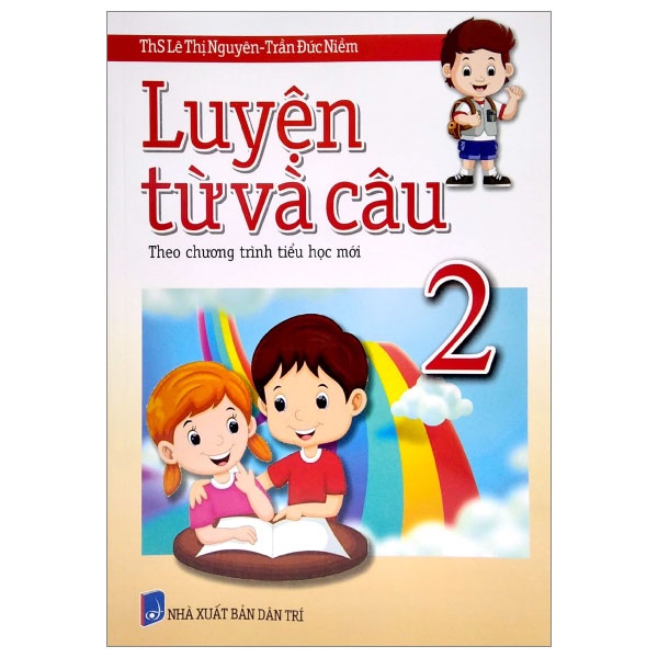 Sách Luyện Từ Và Câu 2 (Theo Chương Trình Tiểu Học Mới)
