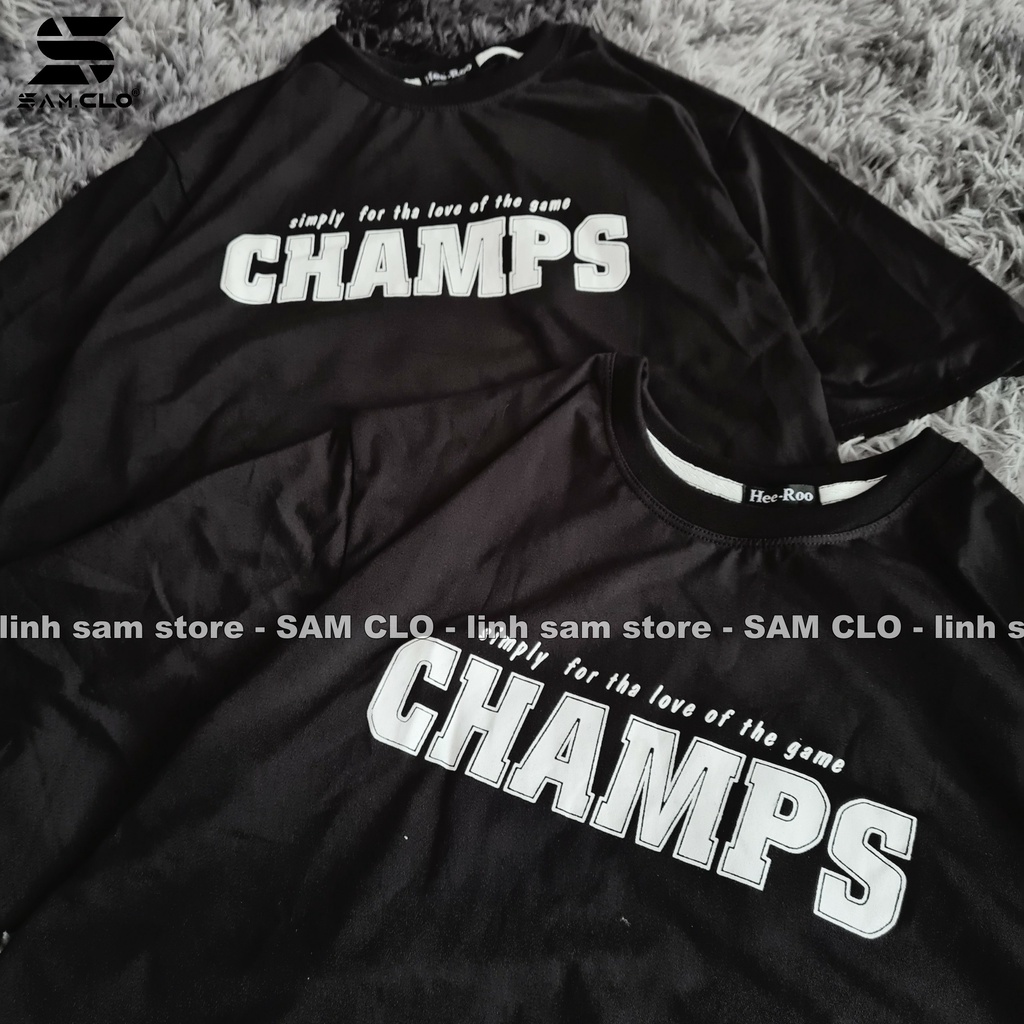 Áo thun tay lỡ nam nữ SAM CLO form rộng dáng Unisex in chữ CHAMPS CÓ SIZE