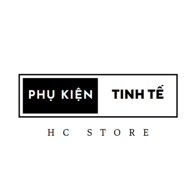 Phụ Kiện Tinh Tế - HC Store