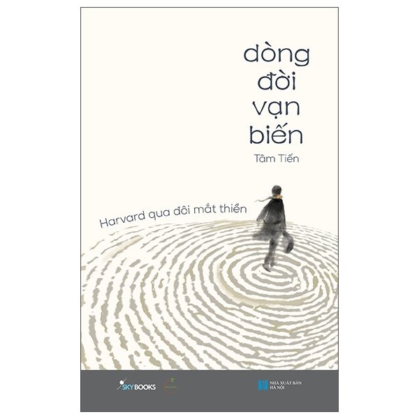 Sách - Dòng Đời Vạn Biến - Harvard Qua Đôi Mắt Thiền