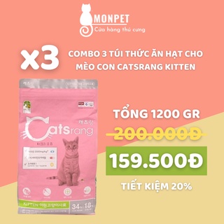 COMBO 3 Gói Thức Ăn Hạt Cho Mèo Con CATSRANG KITTEN 400G, CATRANG Hàn Quốc Chính Hãng - MONPET
