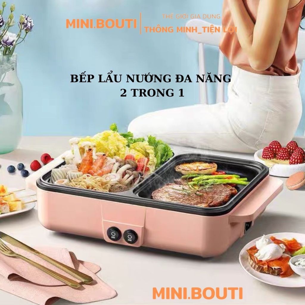 Nồi Lẩu Mini MINIBOUTI Bếp Lẩu Nướng Đa Năng Nồi Lẩu 2 Ngăn Nồi Nẩu Mini Bếp Lẩu Nướng 2 in 1 Đa Năng Chính Hãng