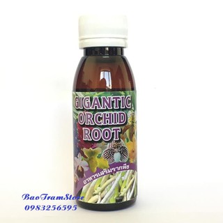 Chế phẩm kích rễ siêu mạnh GIGANTIC ORCHID ROOT chuyên dùng cho Phong Lan hàng nhập khẩu Thái Lan chai 100ml