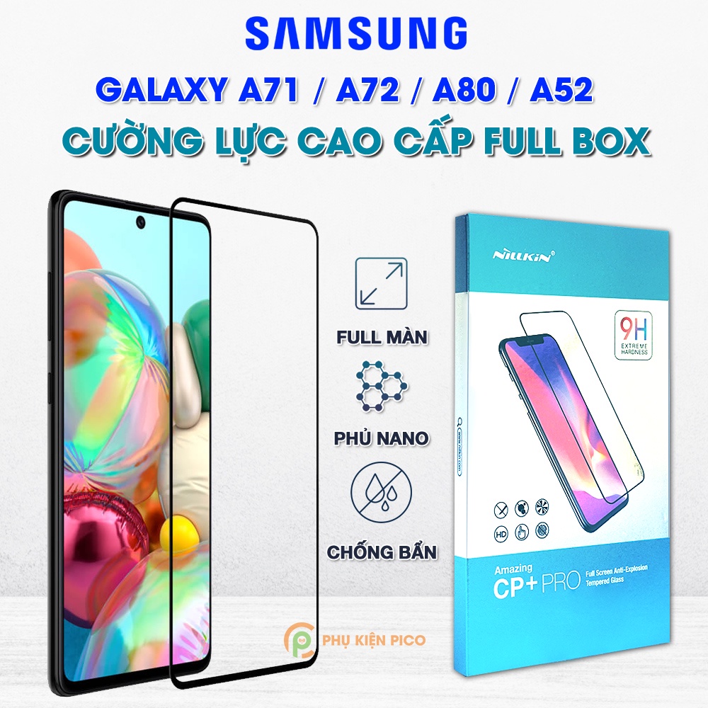 Cường lực Samsung Galaxy A71 / A72 / A80 / A32 / A52 chính hãng Nillkin Amazing CP+ Pro full màn hình