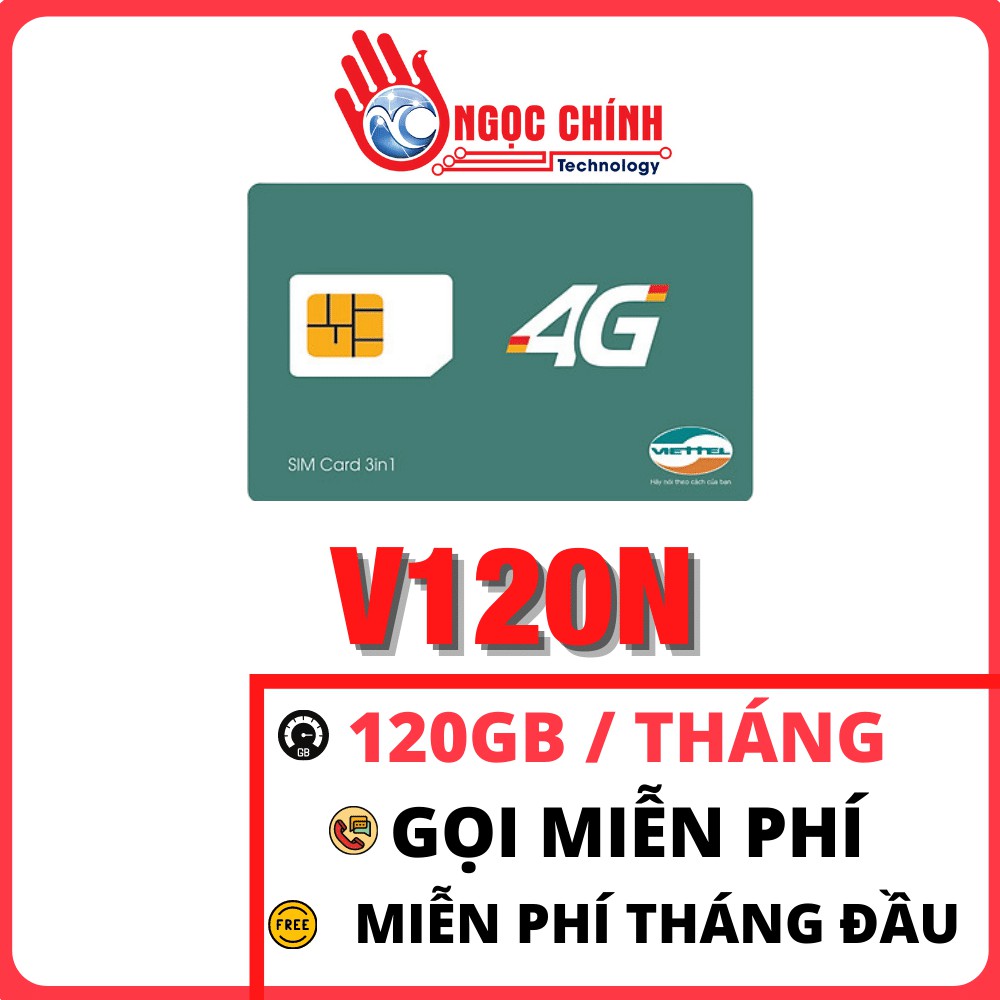 SIM 4G VIETTEL V120N - V120 - UMAX50N - 120GB DATA TỐC ĐỘ CAO - MIỄN PHÍ GỌI - SIM Ngọc Chính Technology