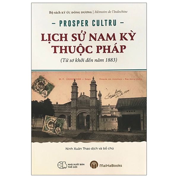 Sách Lịch Sử Nam Kỳ Thuộc Pháp (Từ Sơ Khởi Đến Năm 1883)