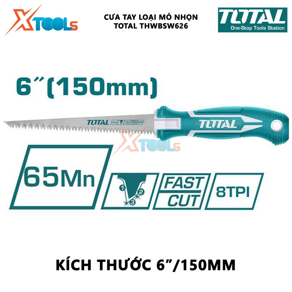 Cưa tay loại mỏ nhọn TOTAL THWBSW626 | dụng cụ cưa Kích thước 6 &quot;/ 150mm, Chất liệu Mn65, 8 răng/ 1 inch, răng mài chính