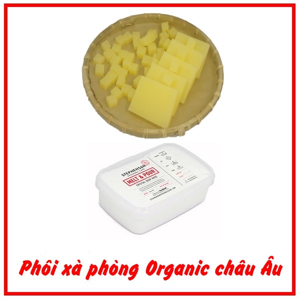 Phôi xà phòng glycerin handmade organic châu Âu