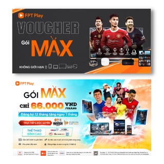 FPT Play - Toàn quốc [E-voucher] 1 tháng sử dụng gói MAX FPT Play