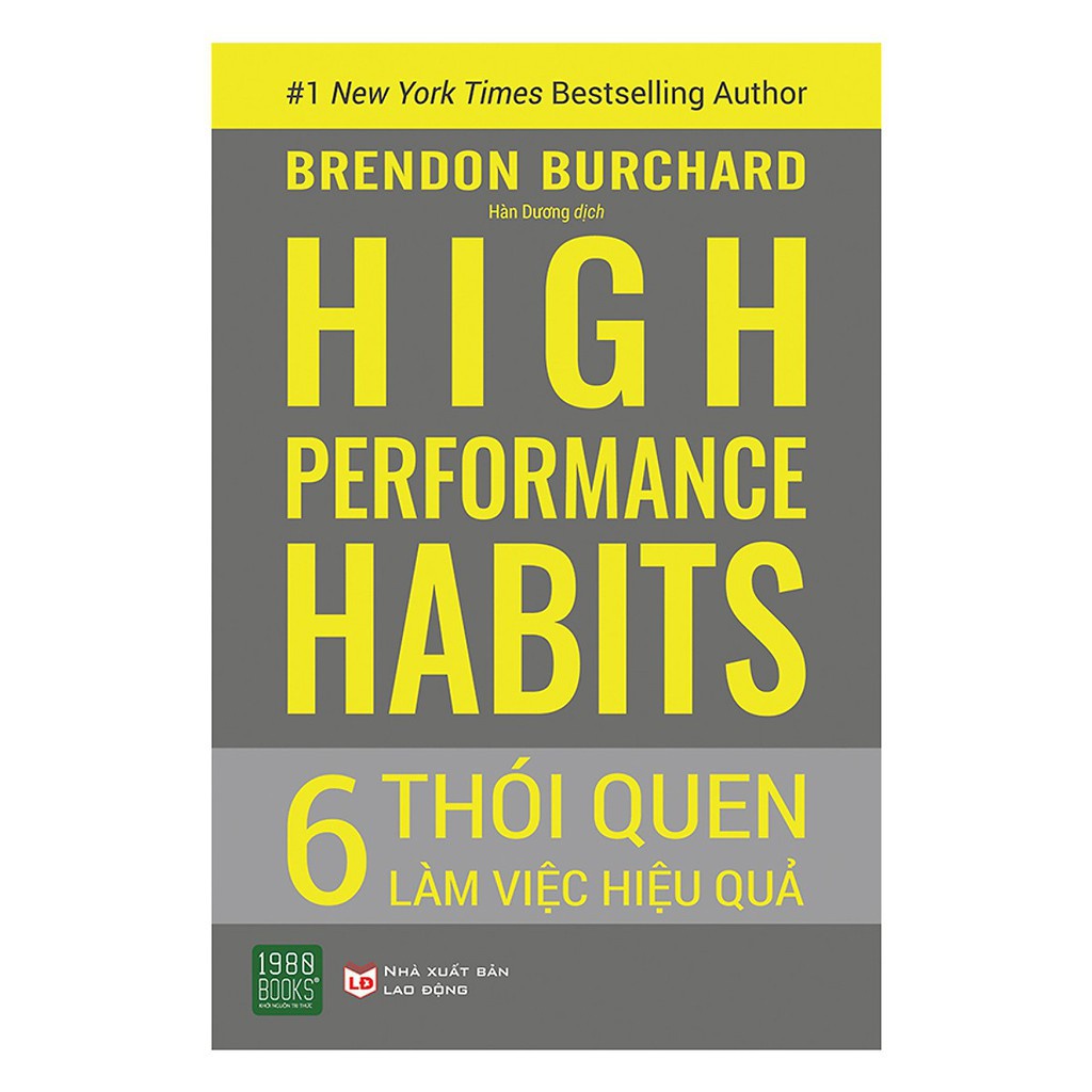 Sách - High Performance Habits: 6 Thói Quen Làm Việc Hiệu Quả - TTR Bookstore