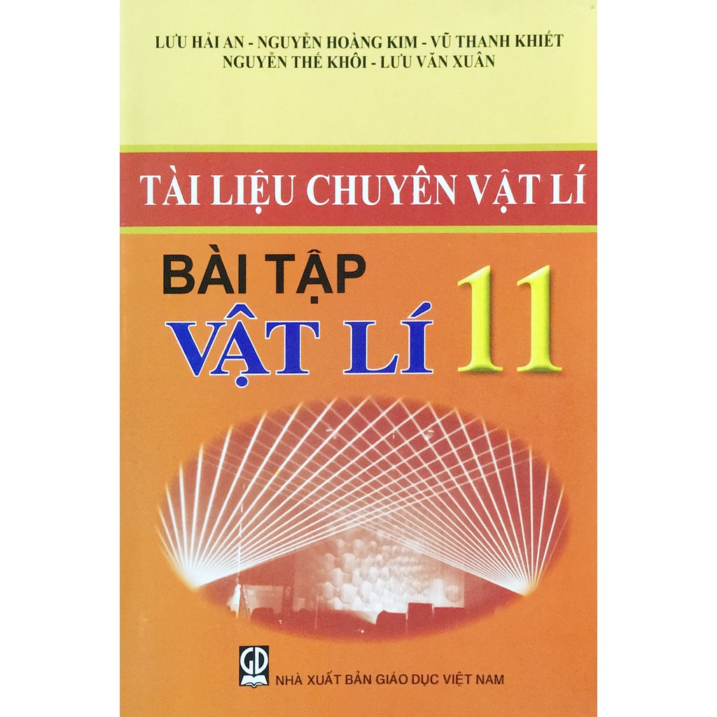Sách - Tài liệu chuyên vật lí - Bài tập vật lí 11
