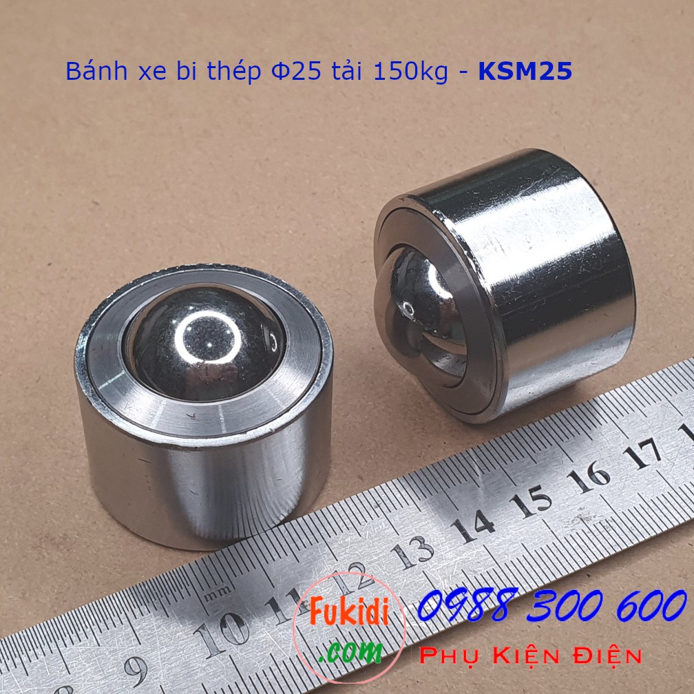 Bánh xe bi cầu thép Φ15 - Φ30mm, tải trọng từ 45 - 300kg | KSM15, KSM16X, KSM25 và KSM30