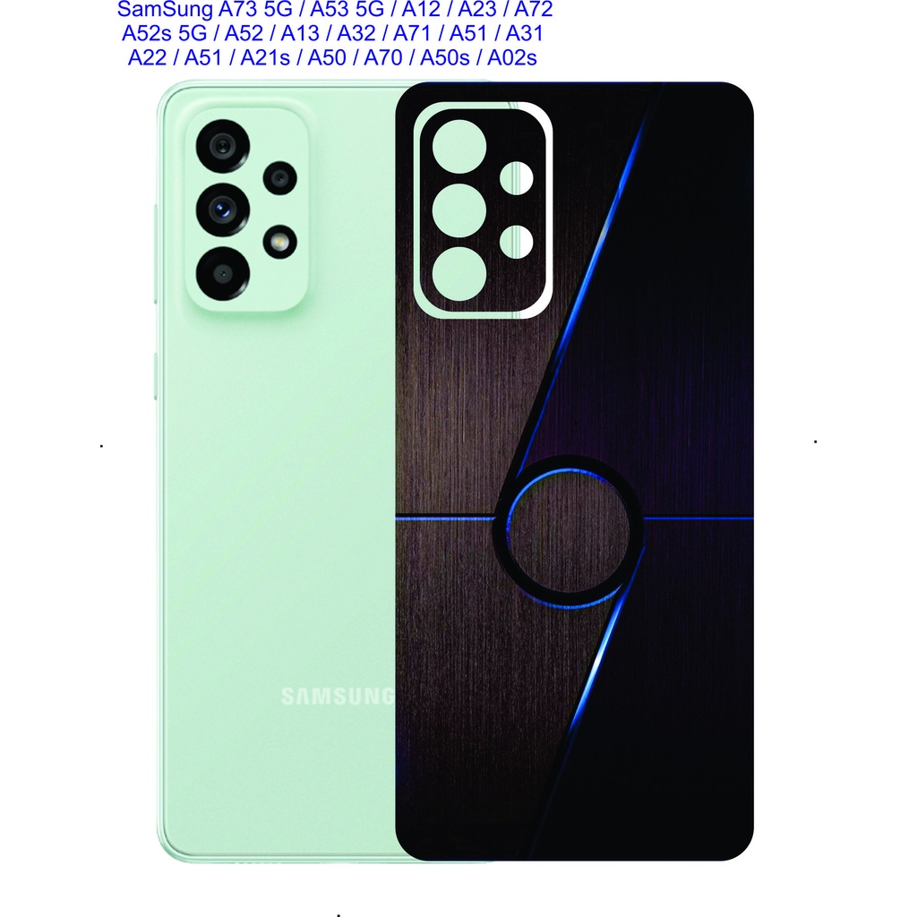 Miếng skin Dán lưng SAMSUNG A73 5G / A53 5G / A23 / A13 / A72 / A52 / A52s 5G/ A12 / A32 / A22 / A70 / A71 / A51 .....