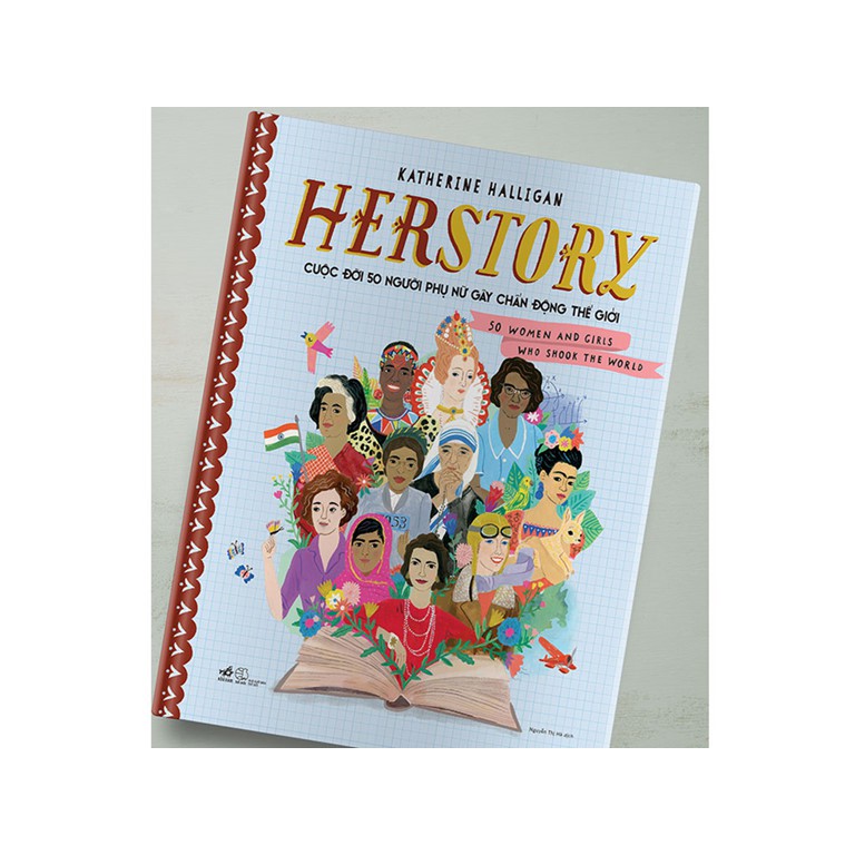 Sách - Herstory - Cuộc đời 50 người phụ nữ gây chấn động thế giới