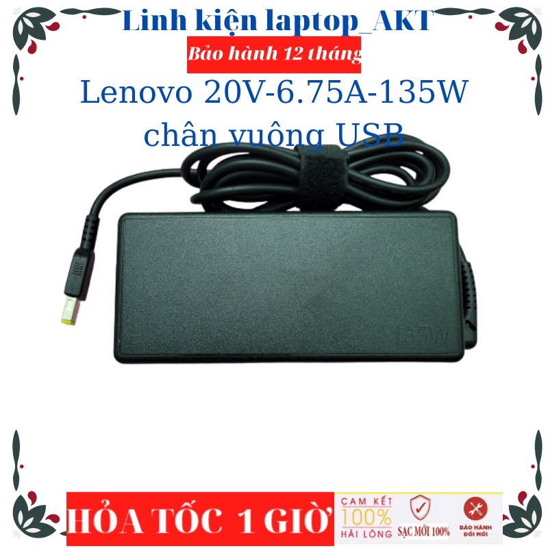 Sạc Lenovo 20V-6.75A-135W chân USB IdeaPad Y40-70 Y50-70 Y700 Y700-14ISK Y520 Y530 ThinkPad T440p L340-15IRH Gaming