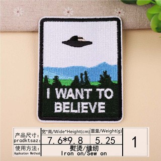 Sticker thêu áo / quần in chữ I Want To Believe