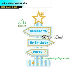 Cây Welcome trang trí sinh nhật
