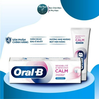 Kem đánh răng oral-b sensibilite & gencives calm original - giảm ngay cơn đau ê buốt, thiết kế cho răng nhạy cảm
