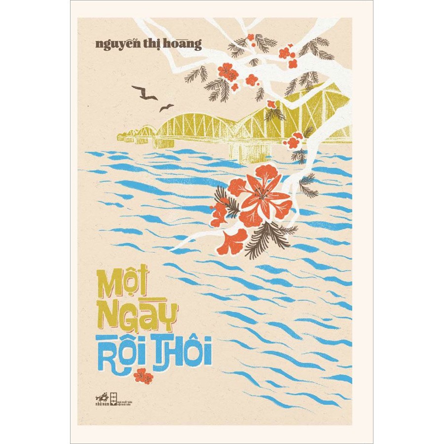 Sách - Một ngày rồi thôi (Nguyễn Thị Hoàng) (Bìa cứng)