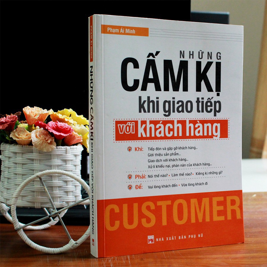 Sách: Những Cấm Kị Khi Giao Tiếp Với Khách Hàng - Tái Bản Tặng Kèm Bookmark