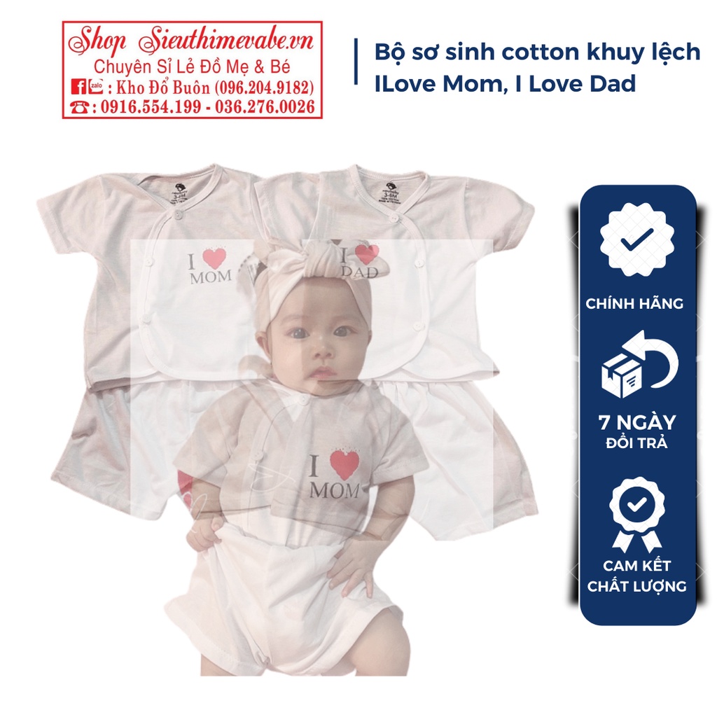 Bộ cộc tay cho bé sơ sinh 0-6 tháng I love Mom, i love Dad  khuy lệch chất vải cotton mềm mịn