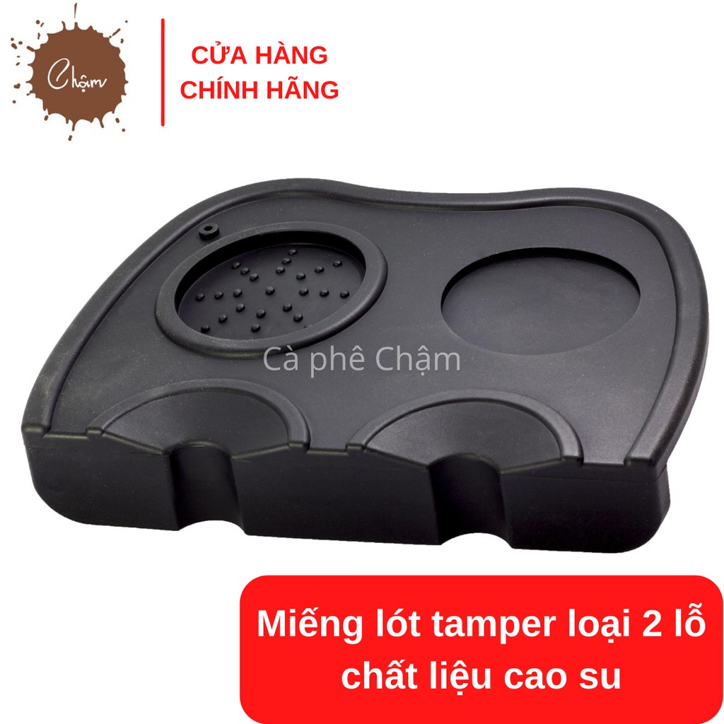 Miếng lót tamper loại 2 lỗ chất liệu cao su