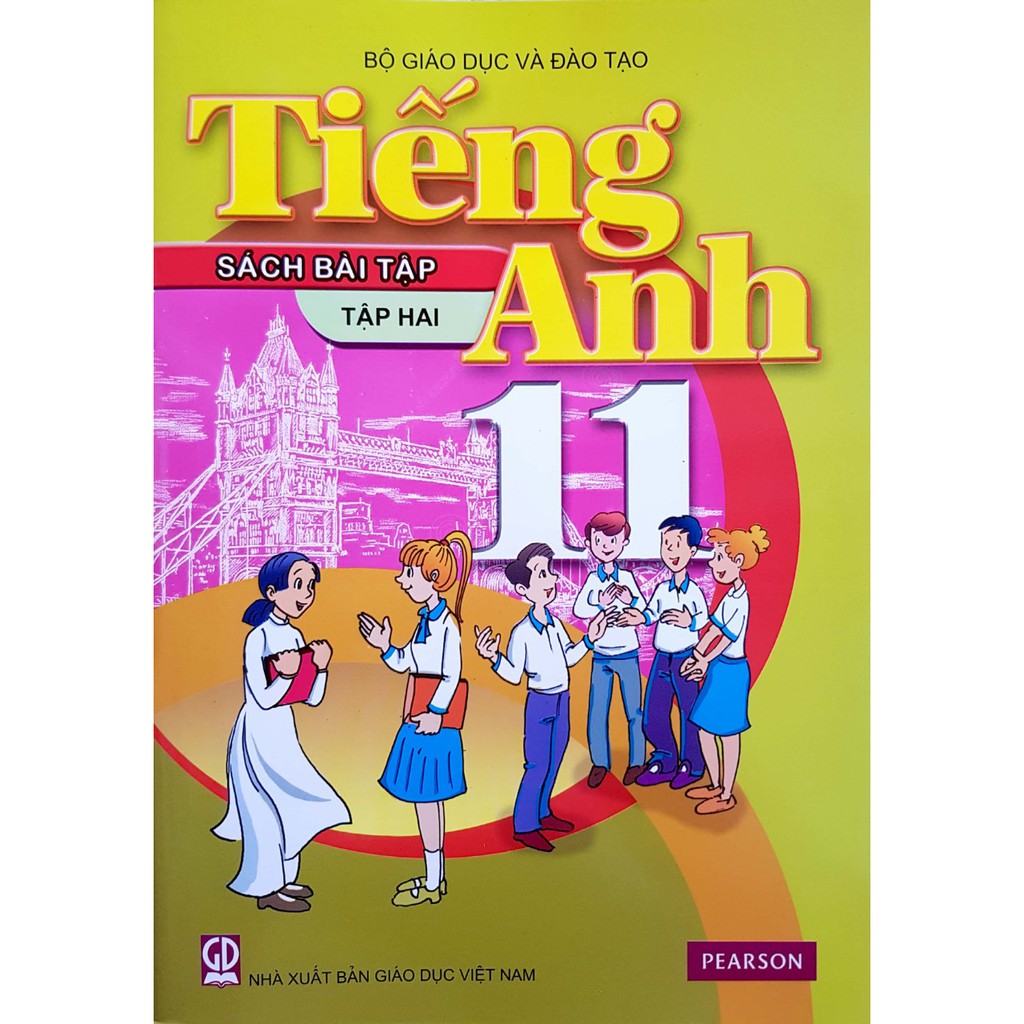 Sách - Tiếng Anh 11 - Bài tập (Tập hai) (Chương trình mới - 10 năm - Pearson) - 9786040236845