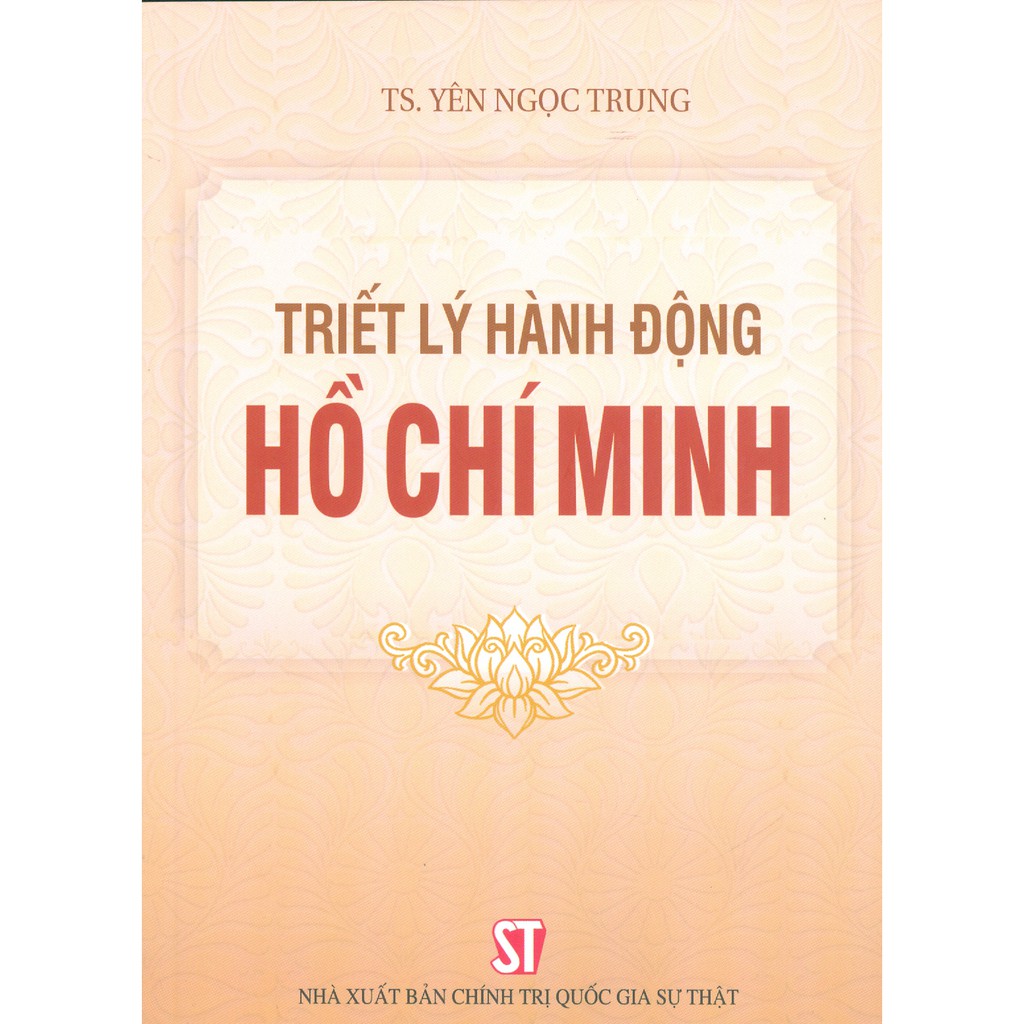 Sách - Triết Lý Hành Động Hồ Chí Minh
