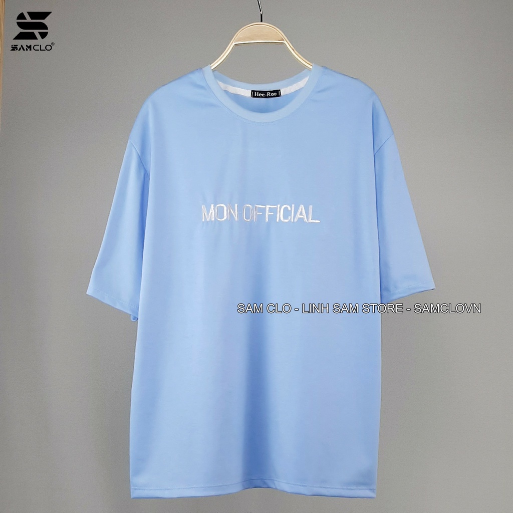 Áo phông nữ tay lỡ SAM CLO freesize thun form rộng dáng Unisex - mặc cặp, nhóm, lớp thêu chữ MON OFFICIAL