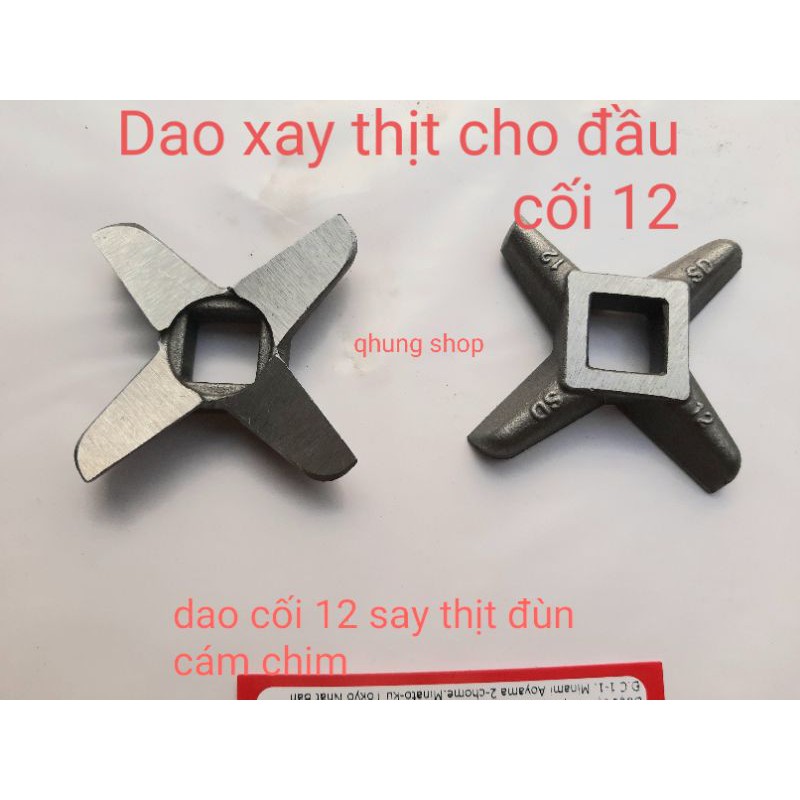 DAO MÁY XAY THỊT ĐÙN CÁM CHIM ĐẦU 12 LOẠI 1 - Dao xay thịt