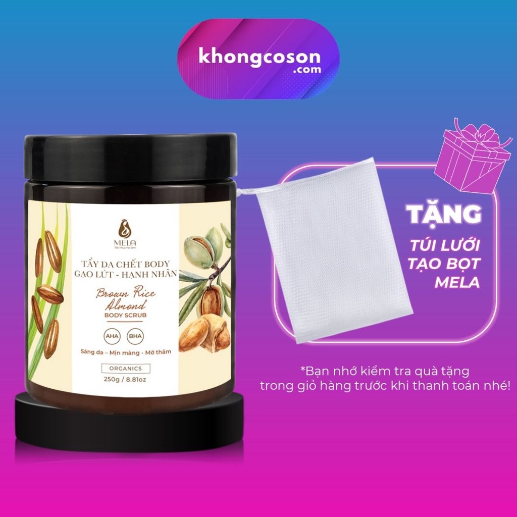 Tẩy Da Chết Body Gạo Lứt Hạnh Nhân Mela Làm Sạch Trắng Sáng Làn Da Brown Rice Almond Body Scrub 250g - Khongcoson