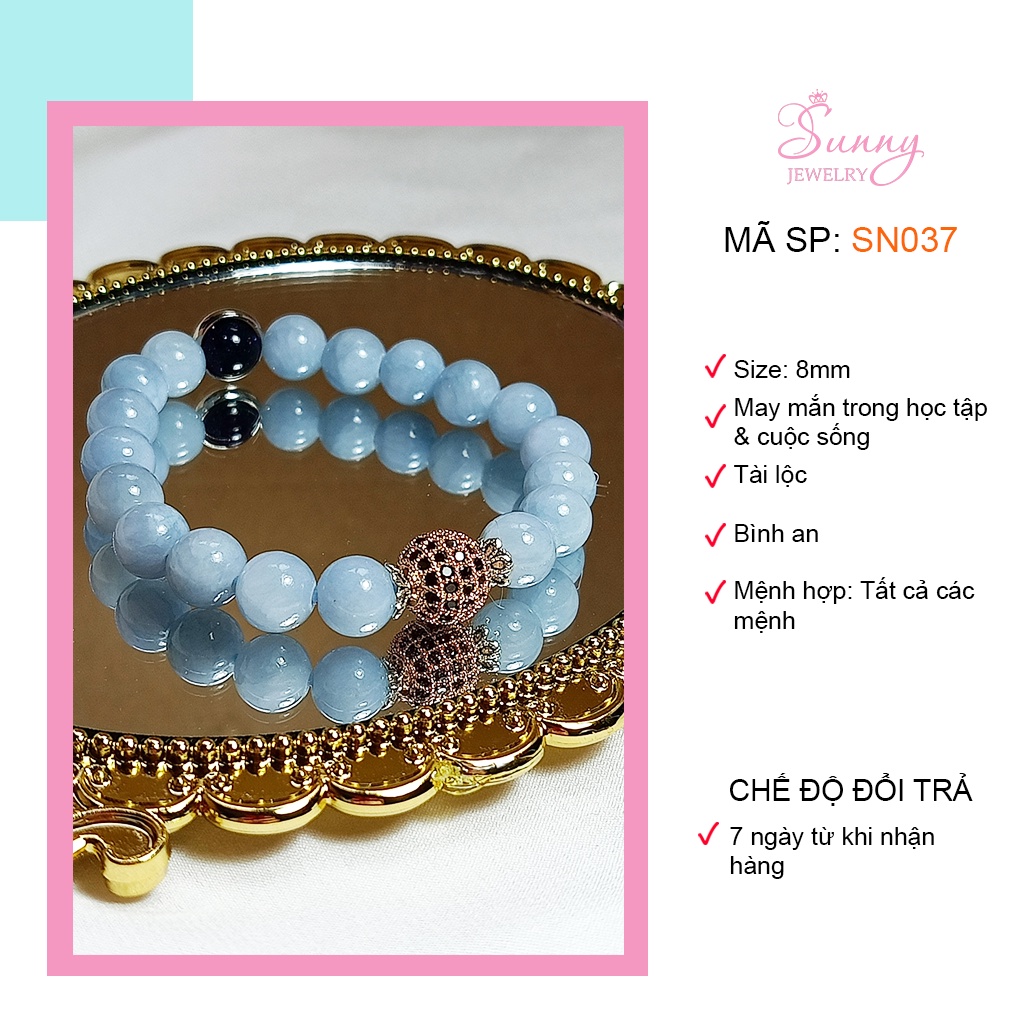 Vòng phong thủy may mắn tự nhiên thời trang đẹp nhiều màu (Hồng Đào Hoa, Xanh Aquamarine,...) hợp mệnh SUNNY JEWELRY