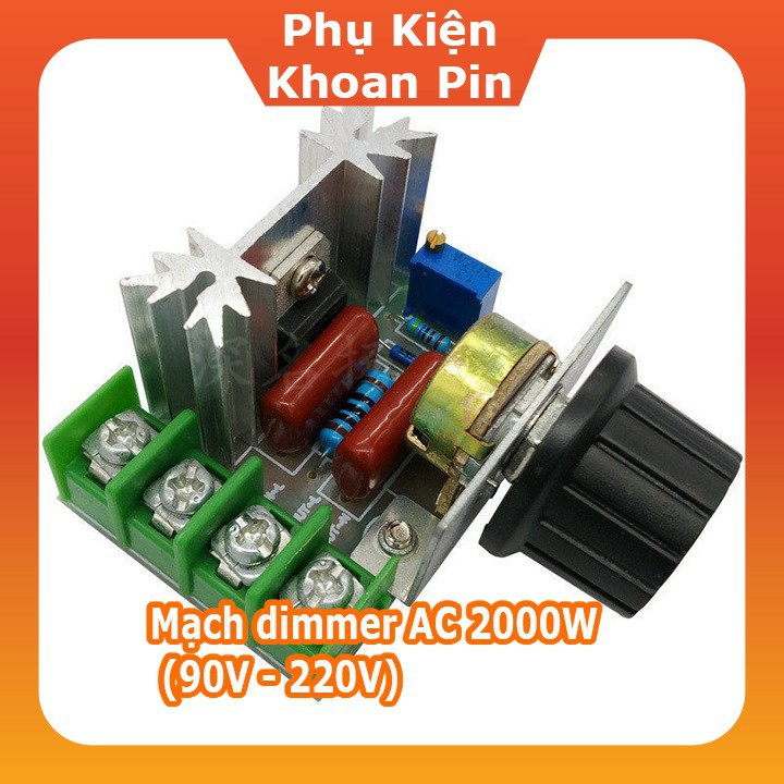 Mạch dimmer AC 2000W (90V - 220V)