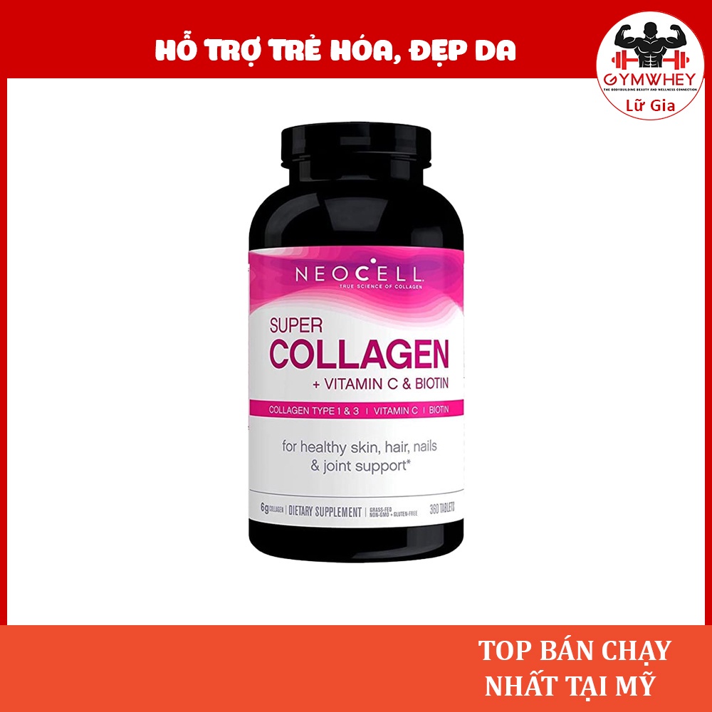 Neocell Super Collagen C Viên Bổ Sung Collagen Giúp Đẹp Da Tóc Móng Trẻ Hóa 360 Viên