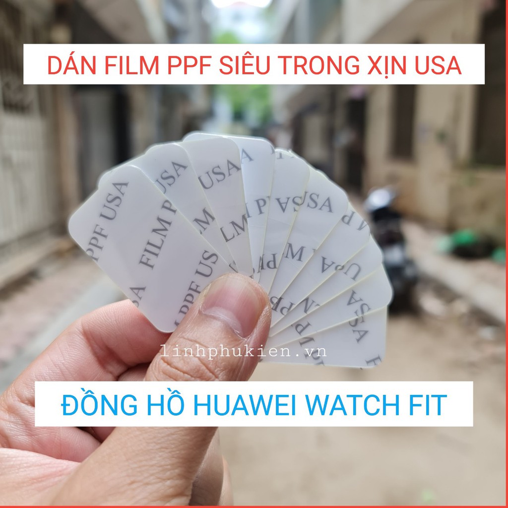 Dán Film PPF Đồng hồ Huawei Watch Fit loại siêu trong xịn USA