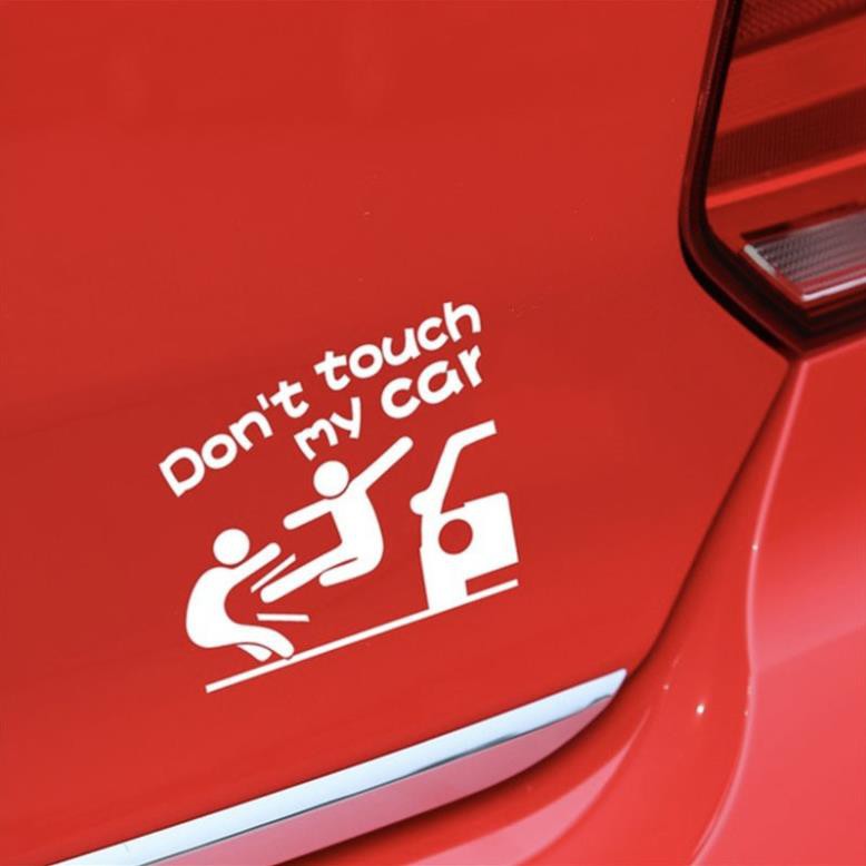 Decal DON'T TOUCH MY CAR trang trí xe hơi ô tô vui nhộn TRÁNH RA XE TA KHÔNG OÁNH BÂY GIỜ!!!