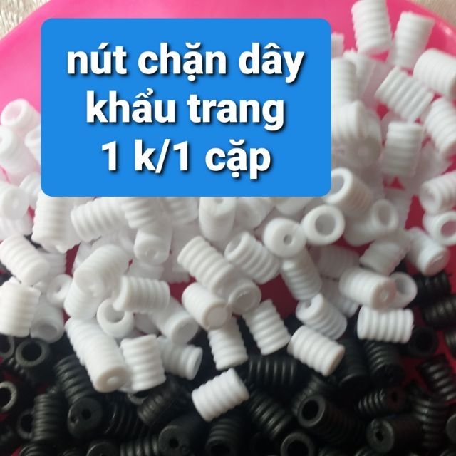 1000  Nút chặn dây khẩu trang