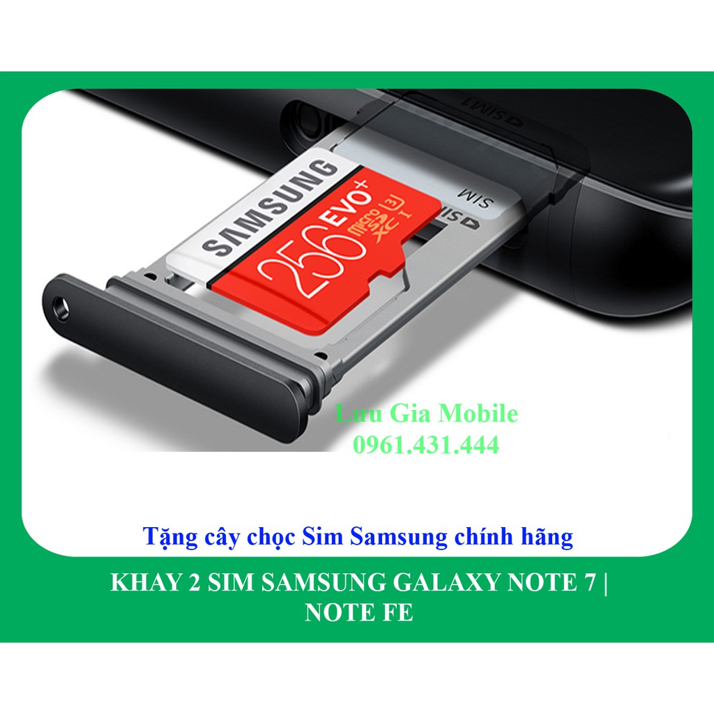 Khay Sim Samsung Galaxy Note 7 | Note FE 2 Sim chính hãng N935 + Tặng cây Chọc Sim chính hãng
