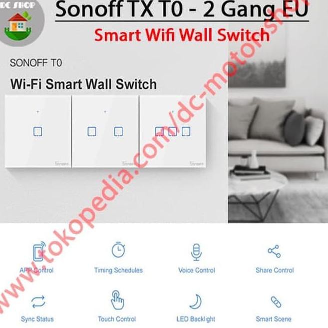 Công Tắc Cảm Ứng Thông Minh Kết Nối Wifi 2 Kênh Sonoff Touch Tx T0 Eu